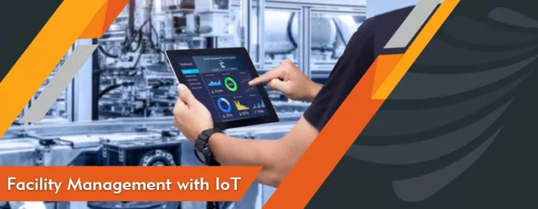 Facility Management with IoT