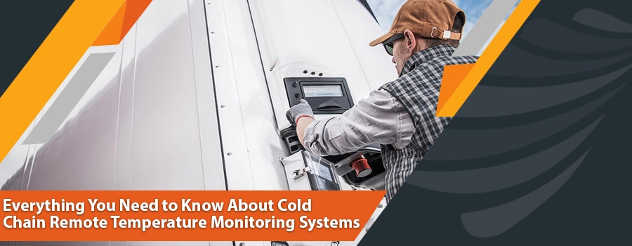 Cold Chain Remote Temperature Monitoring