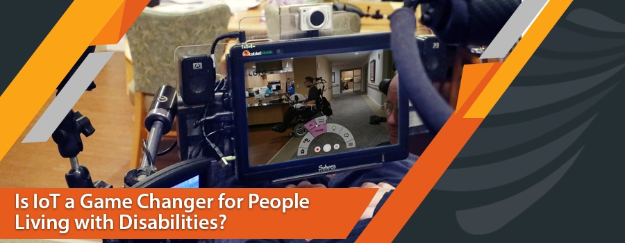 You are currently viewing Is IoT a Game Changer for People Living with Disabilities?
