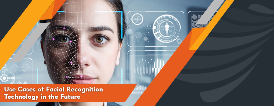 Read more about the article Use Cases of Facial Recognition Technology in the Future