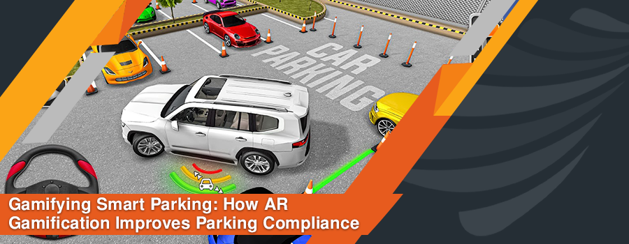 Gamifying Smart Parking: How AR Gamification Improves Parking Compliance