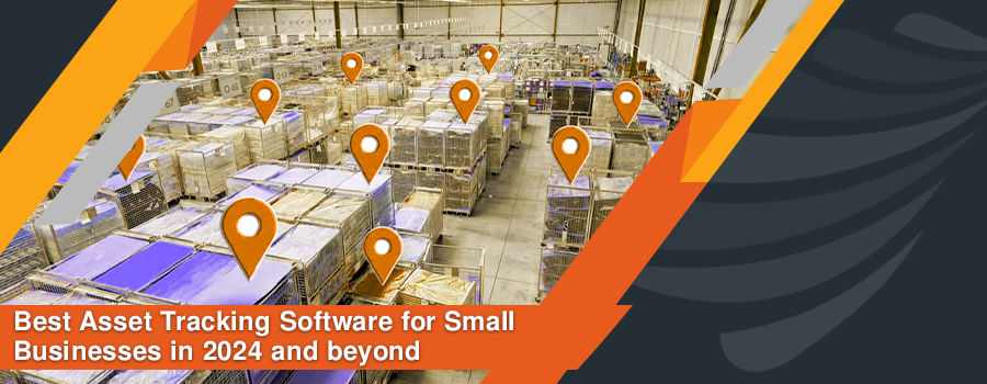 You are currently viewing Why Should You Use Asset Tracking Software for Your Business?