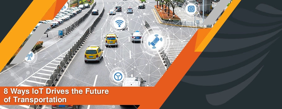 Read more about the article 8 Ways IoT Drives the Future of Transportation