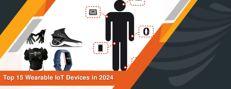 Read more about the article Top 15 Wearable IoT Devices in 2024